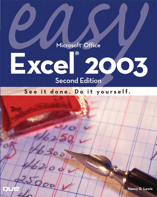 Easy Microsoft Excel 2003, 2nd Edition