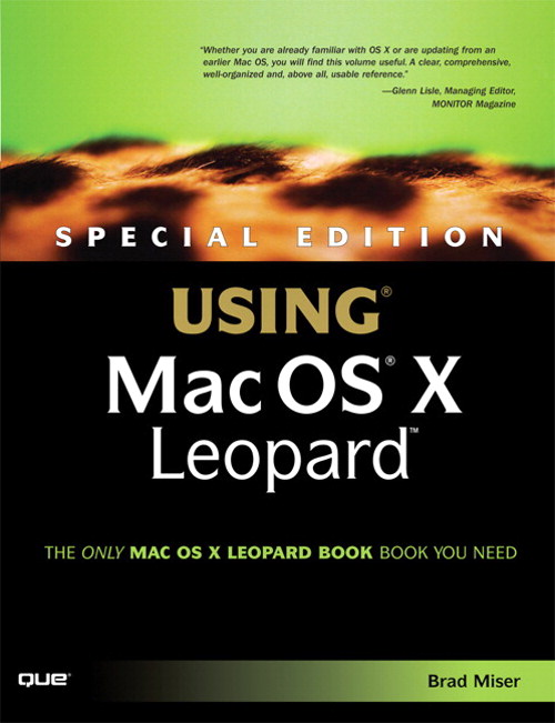 Special Edition Using Mac OS X Leopard