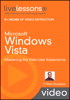 Microsoft Windows Vista (Video Training): Mastering the Vista User Experience