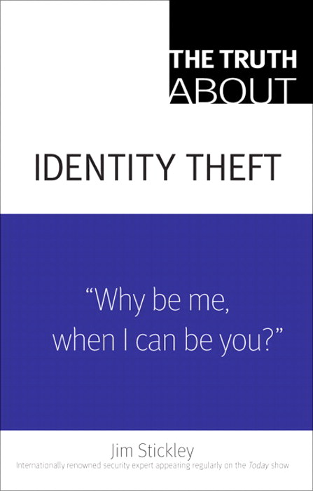 Truth About Identity Theft, The