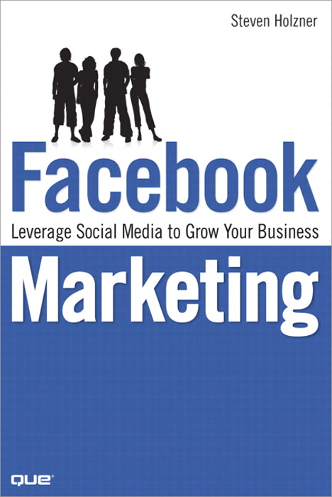 Facebook Marketing: Leverage Social Media to Grow Your Business