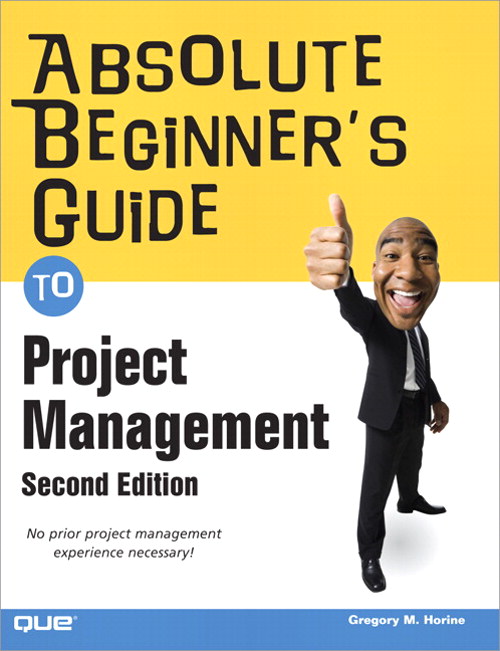 Absolute Beginner's Guide to Project Management, 2nd Edition