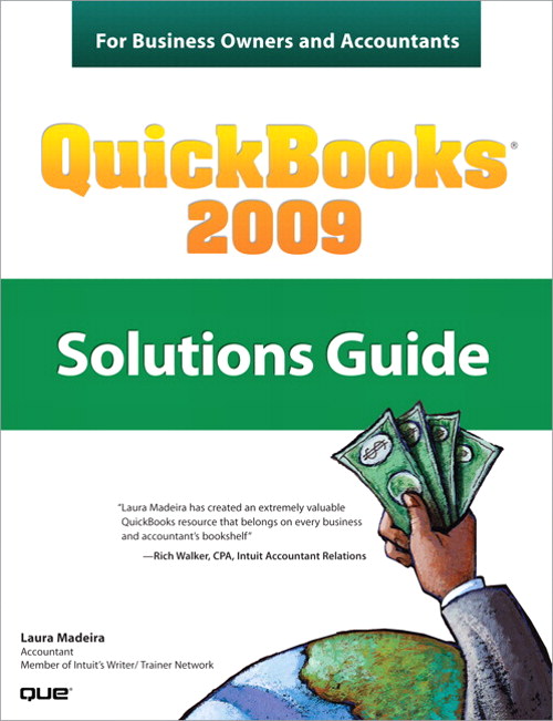 QuickBooks 2009 Solutions Guide for Business Owners and Accountants