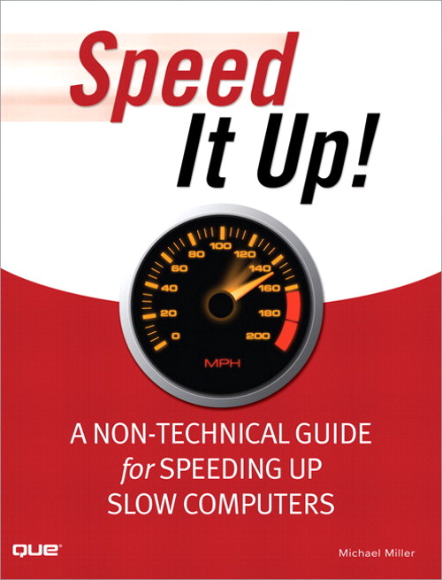 Speed It Up! A Non-Technical Guide for Speeding Up Slow Computers