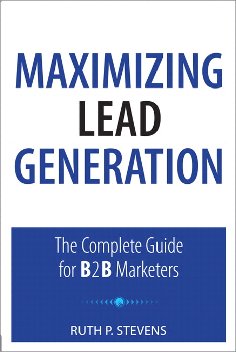 Maximizing Lead Generation: The Complete Guide for B2B Marketers