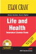 Life and Health Insurance License exam Cram