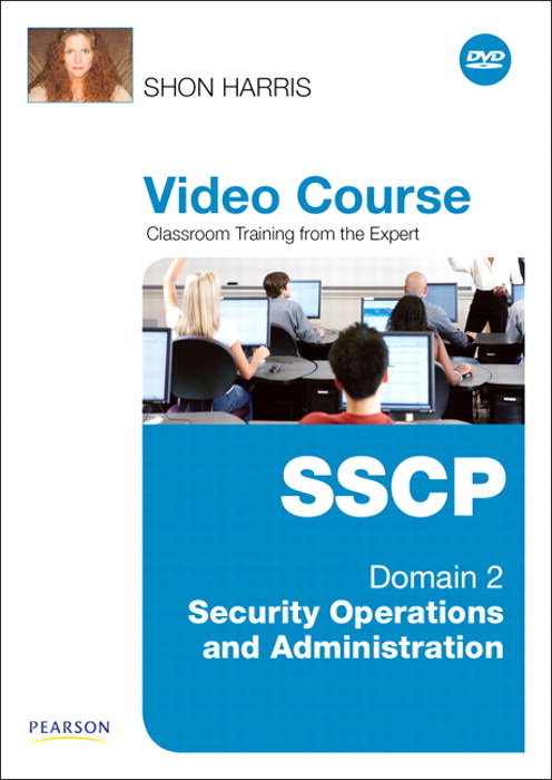 SSCP Video Course Domain 2 - Security Operations and Administration, Downloadable Version