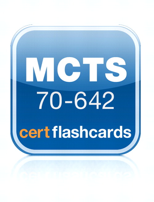 MCTS 70-642 Cert Flash Cards, App (iPhone): Windows Server 2008 Network Infrastructure, Configuring