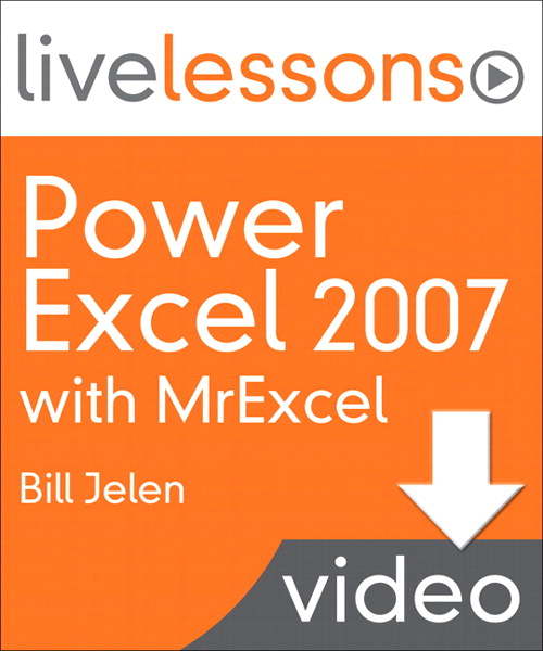 Power Excel 2007 with MrExcel LiveLessons (Video Training), (Downloadable Video)