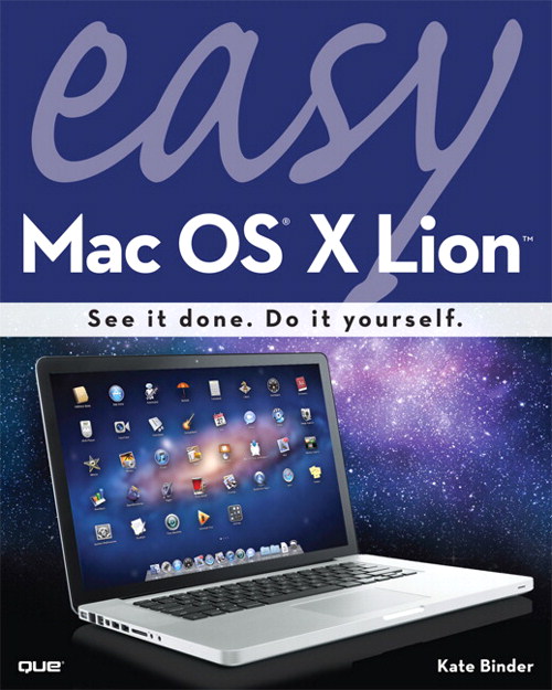 Easy Mac OS X Lion, 2nd Edition