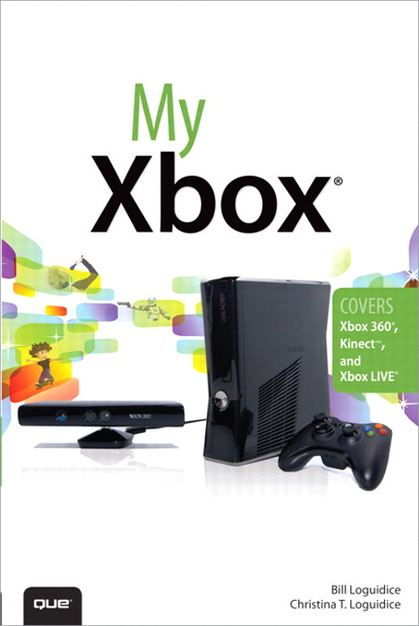 My Xbox: Xbox 360, Kinect, and Xbox LIVE