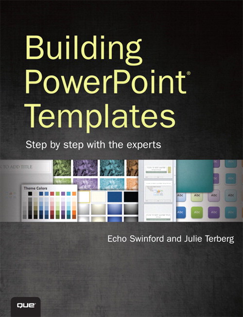 Building PowerPoint Templates Step by Step with the Experts