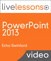 PowerPoint 2013 LiveLessons (Video Training)