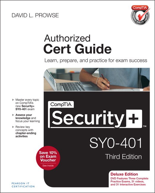 CompTIA Security+ SY0-401 Cert Guide, Deluxe Edition, 3rd Edition