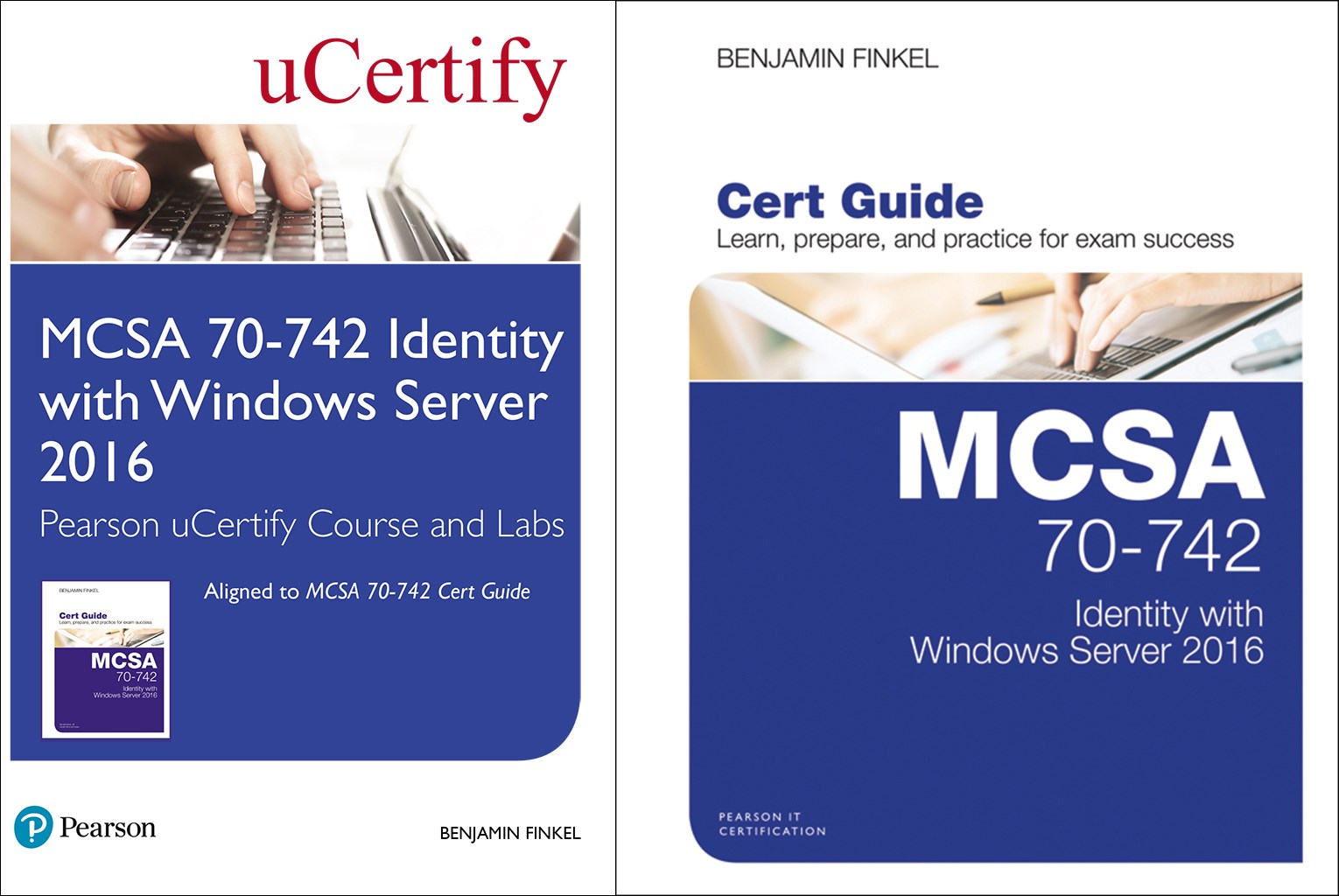 MCSA 70-742 Identity with Windows Server 2016 Pearson uCertify Course and Labs and Textbook Bundle