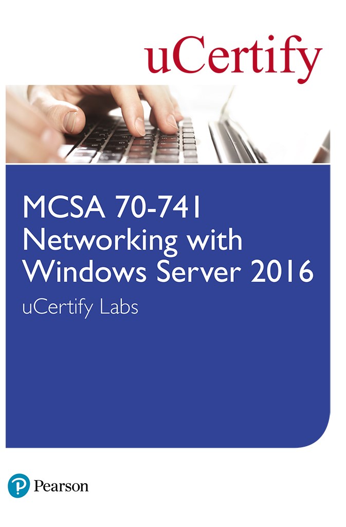 MCSA 70-741 Networking with Windows Server 2016 uCertify Labs Access Card