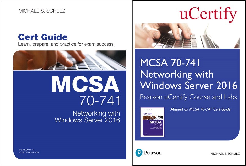 MCSA 70-741 Networking with Windows Server 2016 Pearson uCertify Course and Labs and Textbook Bundle