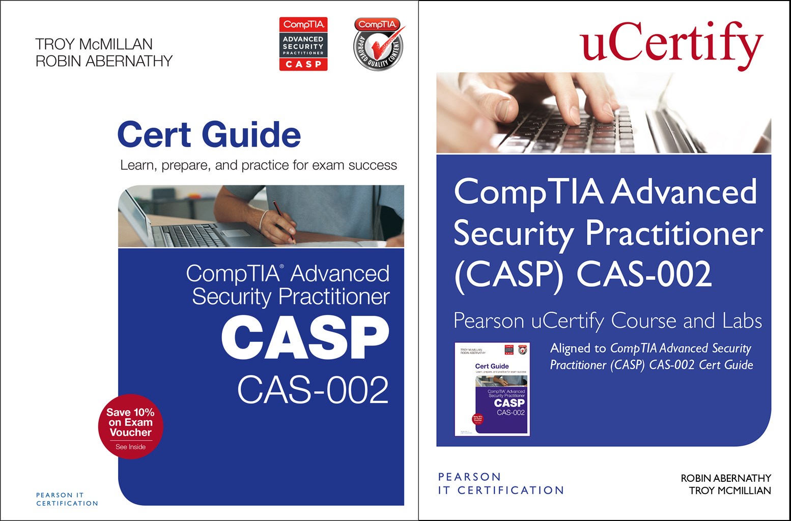 CompTIA Advanced Security Practitioner (CASP) CAS-002 Cert Guide, Pearson uCertify Course and uCertify Labs Bundle