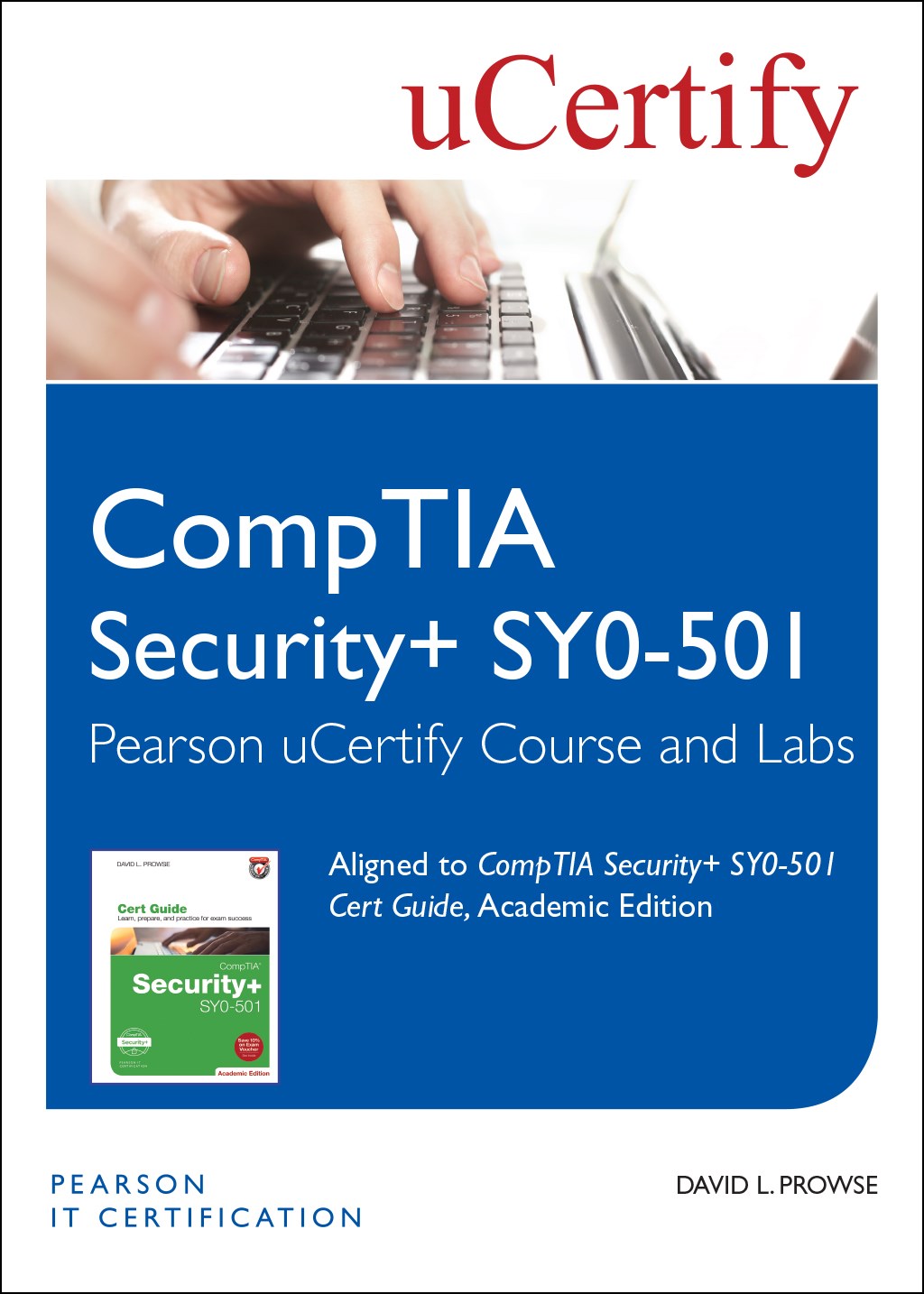 CompTIA Security+ SY0-501 Pearson uCertify Course and Labs Student Access Card, 2nd Edition