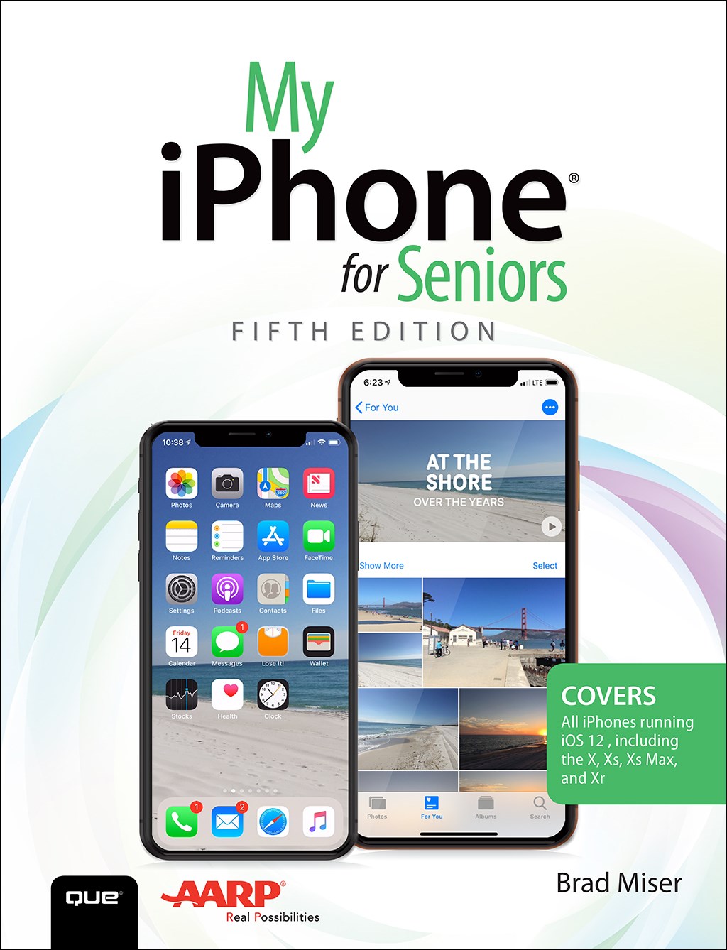 My iPhone for Seniors, 5th Edition