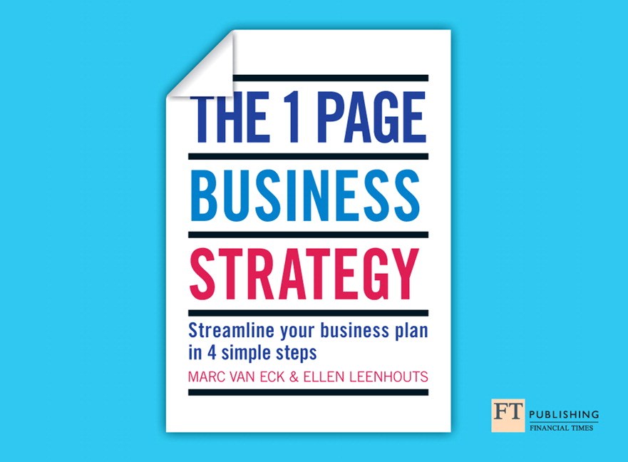 One Page Business Strategy, The: Streamline Your Business Plan in Four Simple Steps