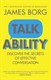 Talkability: Discover the secrets of effective conversation