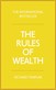 Rules of Wealth, The: A personal code for prosperity and plenty