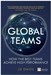 Global Teams: How the best teams achieve high performance