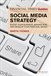 The Financial Times Guide to Social Media Strategy: Boost your business, manage risk and develop your personal brand