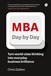 MBA Day by Day: How to turn world-class business thinking into everyday business brilliance