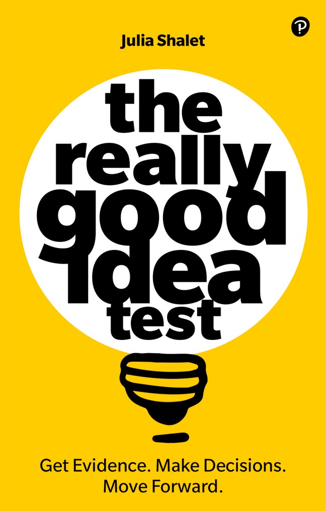 The Really Good Idea Test