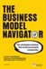 The Business Model Navigator: The strategies behind the most successful companies, 2nd Edition