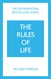 The Rules of Life: A personal code for living a better, happier, more successful kind of life