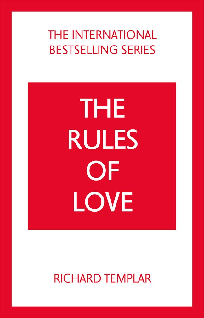 The Rules of Love: A Personal Code for Happier, More Fulfilling Relationships, 4th Edition