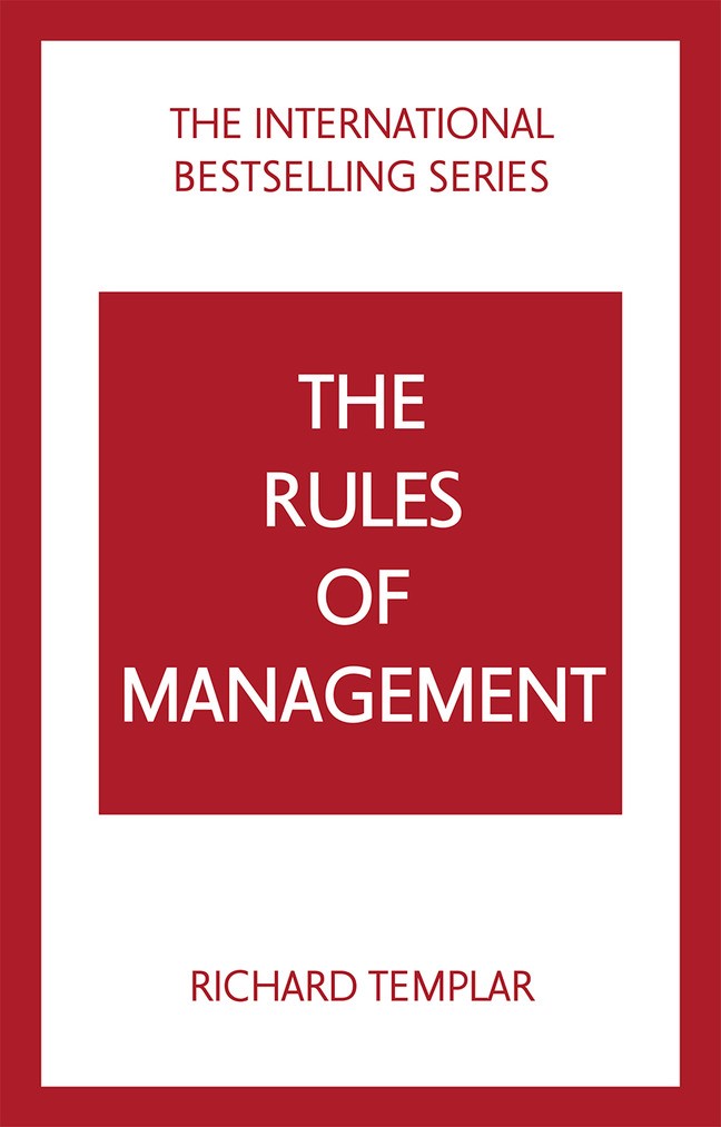 The Rules of Management: A definitive code for managerial success, 5th Edition
