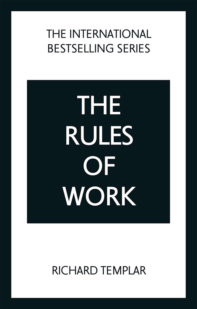 The Rules of Work: A definitive code for personal success, 5th Edition