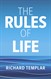 The Rules of Life: A personal code for living a better, happier, more successful kind of life, 5th Edition