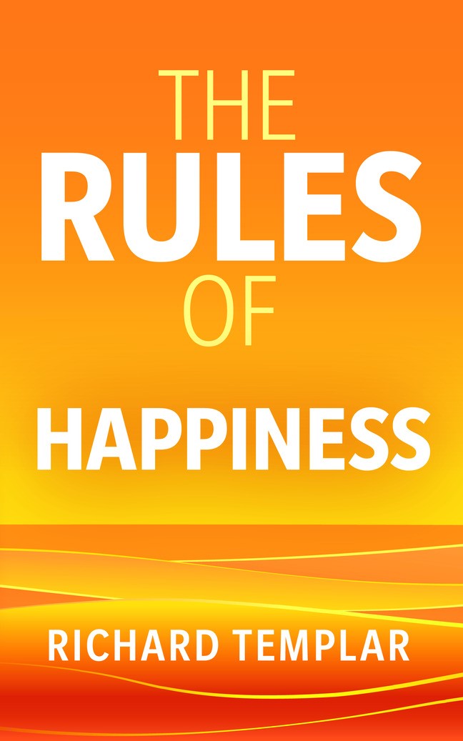 The Rules of Happiness: A personal code for finding your happiness