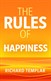 The Rules of Happiness: A personal code for finding your happiness