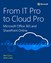 From IT Pro to Cloud Pro Microsoft Office 365 and SharePoint Online