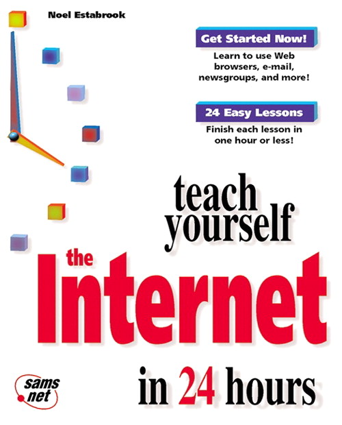 Sams Teach Yourself the Internet in 24 Hours