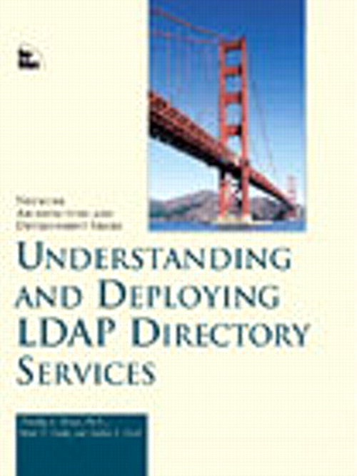 Understanding and Deploying LDAP Directory Services