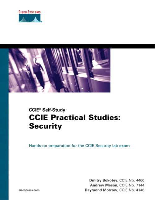CCIE Practical Studies: Security (CCIE Self-Study)