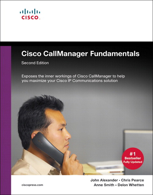 Cisco CallManager Fundamentals, 2nd Edition