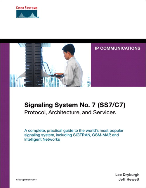 Signaling System No. 7 (SS7/C7): Protocol, Architecture, and Services