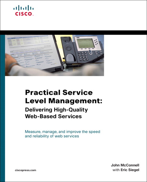 Practical Service Level Management: Delivering High-Quality Web-Based Services