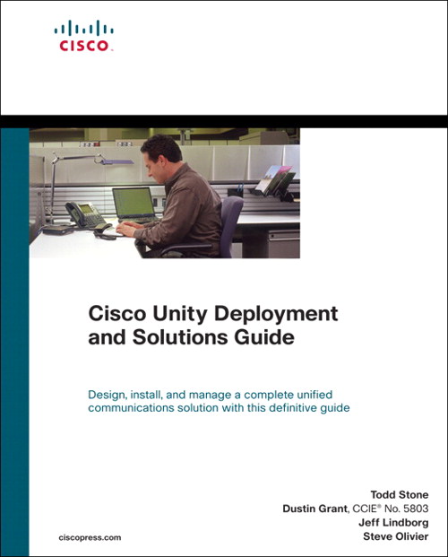 Cisco Unity Deployment and Solutions Guide