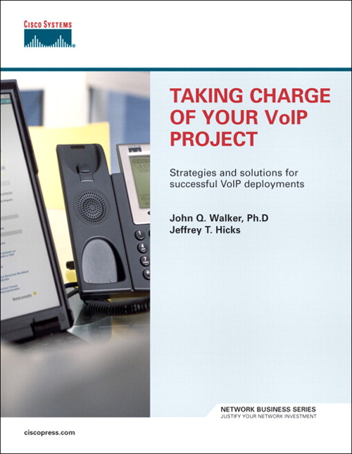 Taking Charge of Your VoIP Project