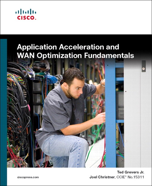 Application Acceleration and WAN Optimization Fundamentals