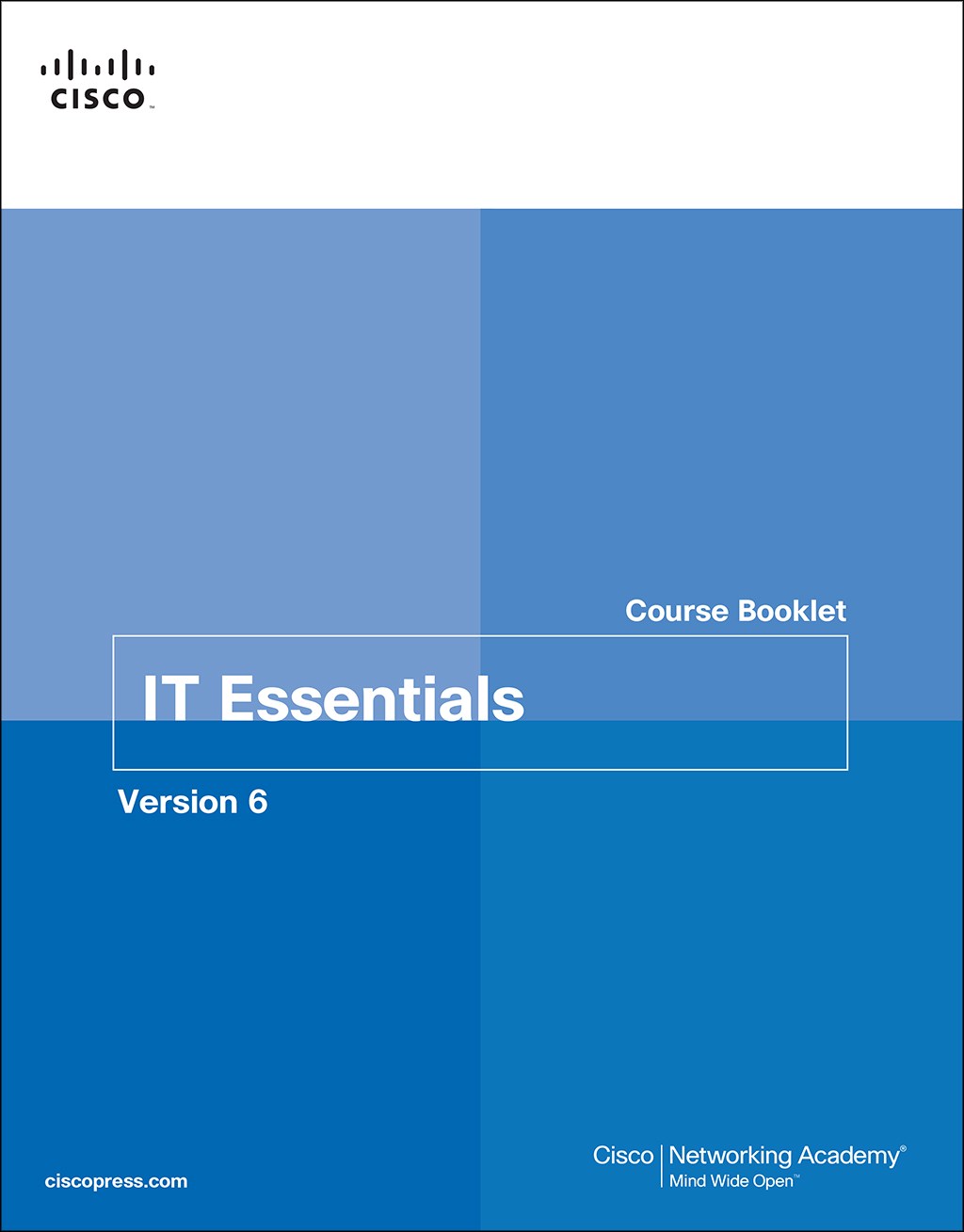 IT Essentials Course Booklet, Version 6